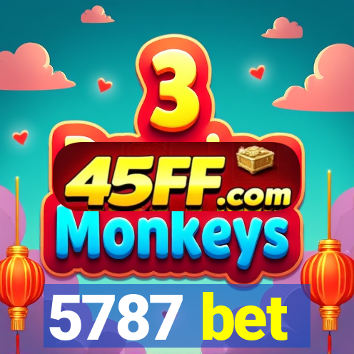 5787 bet